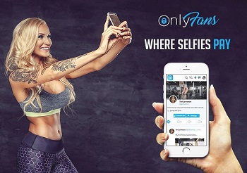 OnlyFans: Money Making App for Pornstars, Escorts, Instagram Models