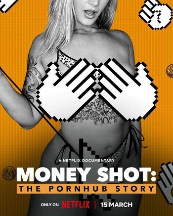 A Comprehensive Review of Netflix's New Documentary: Money Shot - The Pornhub Story